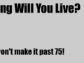 Oyunu How Long Will You Live?