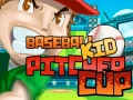 Oyunu Baseball Kid Pitcher Cup 