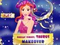Oyunu Zodiac Makeover: Taurus
