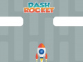 Oyunu Dash Rocket