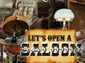 Oyunu Let's Open a Saloon