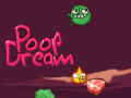 Oyunu Poop Dream