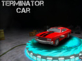 Oyunu Terminator Car