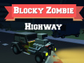 Oyunu Blocky Zombie Highway