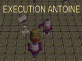 Oyunu Execution Antoine