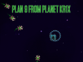Oyunu Plan 9 from planet Krix  