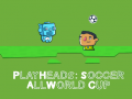 Oyunu Play Heads Soccer: All World Cup