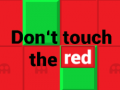 Oyunu  Don’t touch the red