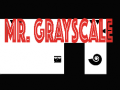 Oyunu Mr. greyscale