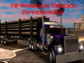 Oyunu 18 Wheeler Trucks Differences