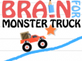 Oyunu Brain For Monster Truck