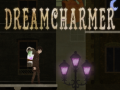Oyunu Dreamcharmer