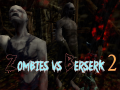 Oyunu Zombies vs Berserk 2