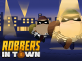 Oyunu Robbers in Town