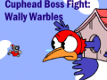 Oyunu Cuphead Boss Fight: Wally Warbles