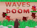 Oyunu Waves of Doom