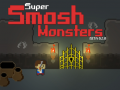 Oyunu Super Smash Monsters