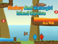 Oyunu Fireboy and Watergirl Island Survive