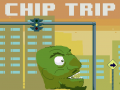 Oyunu Chip Trip