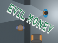 Oyunu Evil Money