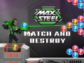 Oyunu Max Steel: Match and Destroy