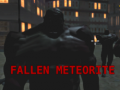 Oyunu Fallen Meteorite