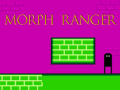 Oyunu Morph Ranger