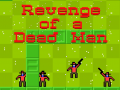 Oyunu Revenge of a Dead Man