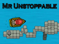 Oyunu Mr Unstoppable