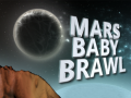 Oyunu Mars Baby Brawl