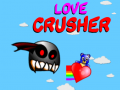 Oyunu Love Crusher