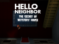 Oyunu Hello Neighbor: The Secret of Mystery House