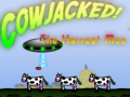 Oyunu Cowjacked! The harvest Moo