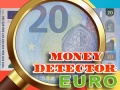 Oyunu Money Detector Euro