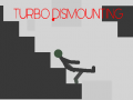 Oyunu Turbo Dismounting