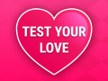 Oyunu Test Your Love