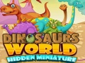 Oyunu Dinosaurs World Hidden Miniature