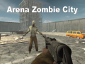 Oyunu Arena Zombie City