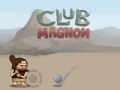 Oyunu Club Magnon
