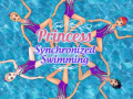 Oyunu Princess Synchronized Swimming
