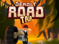 Oyunu Deadly Road Tripe