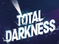 Oyunu Total Darkness
