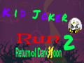 Oyunu Kid Joker Run 2 Return of Dark Moon