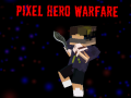 Oyunu Pixel Hero Warfare