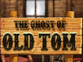 Oyunu The Ghost of Old Tom