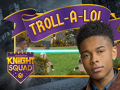Oyunu Knight Squad: Troll-A-Lol
