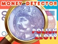 Oyunu Money Detector Polish Zloty