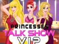 Oyunu Princesses Talk Show VIP