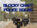 Oyunu Blocky Craft Police Squad