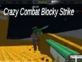 Oyunu Crazy Combat Blocky Strike